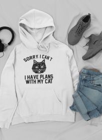 Sorry I Can't I Have Plans With My Cat Hoodie (Color: White, size: medium)