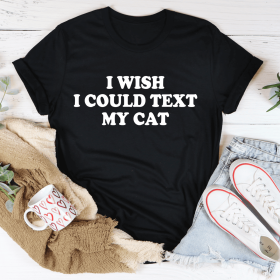 I Wish I Could Text My Cat T-Shirt (Color: Black Heather, size: XL)